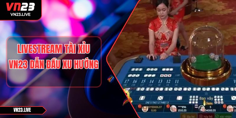 Livestream Tài Xỉu